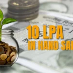 10 LPA In Hand Salary