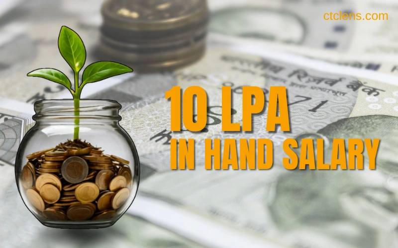 10 LPA In Hand Salary