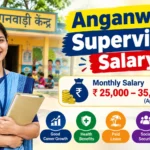Anganwadi Supervisor Salary